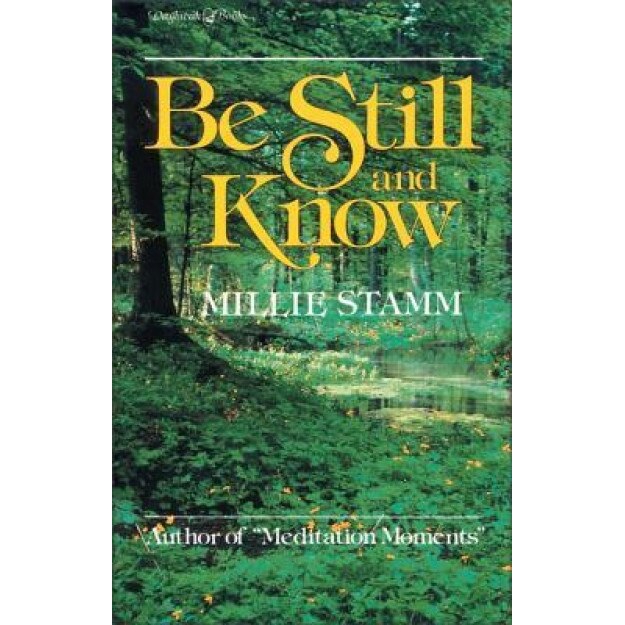 Be Still and Know, Millie Stamm