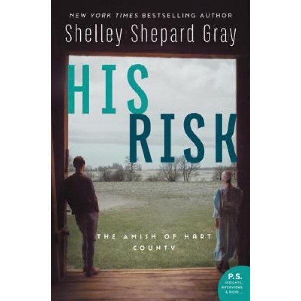 His Risk: The Amish of Hart County, Shelley Shepard Gray (Author)