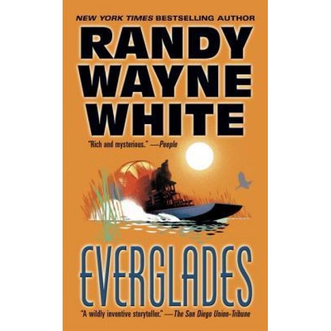 Everglades, Randy Wayne White