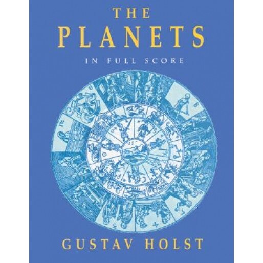 The Planets in Full Score, Gustav Holst