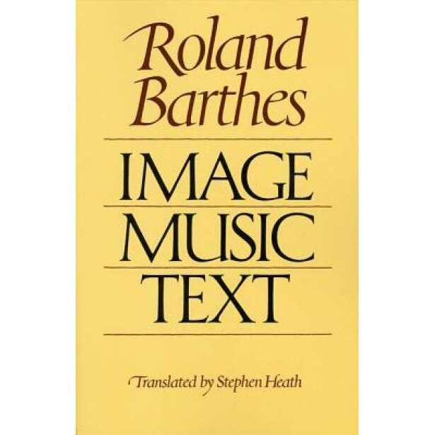 Image-Music-Text, Roland Barthes