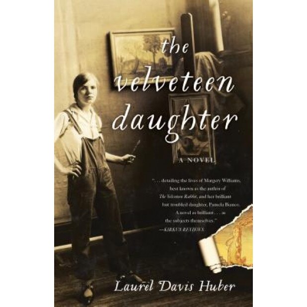 The Velveteen Daughter, Laurel Davis Huber (Author)