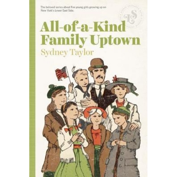 All-Of-A-Kind Family Uptown, Sydney Taylor (Author)