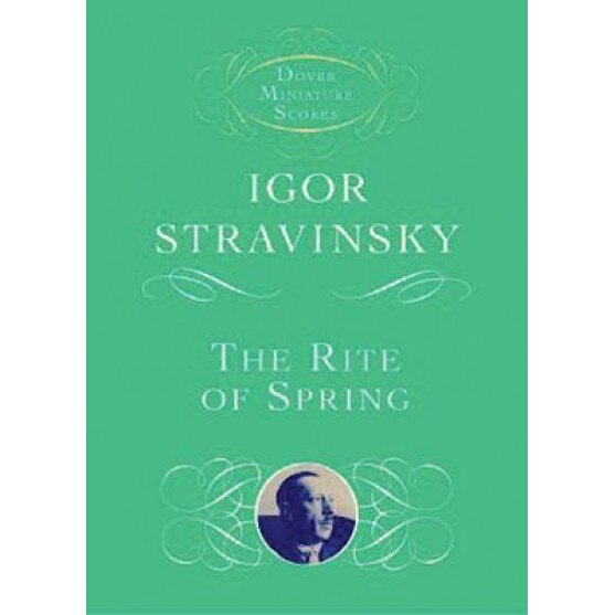 The Rite of Spring, Igor Stravinsky