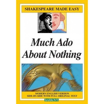 Much Ado about Nothing, Much Ado about Nothing,