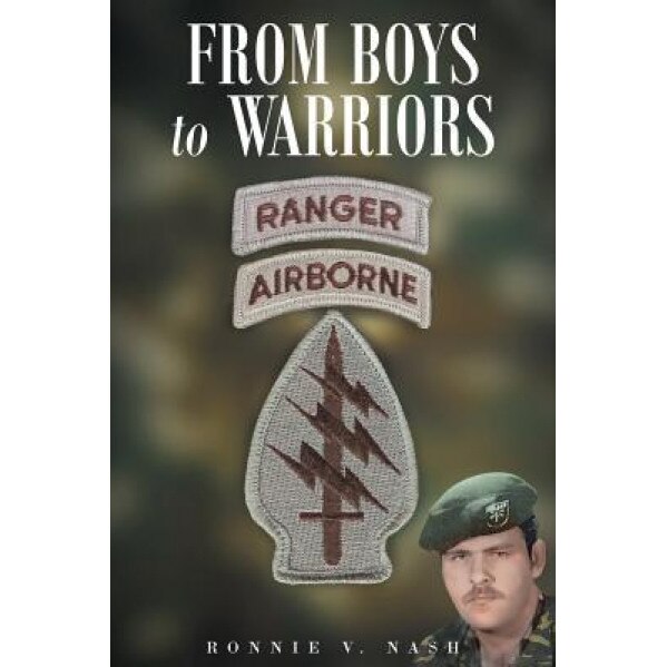 From Boys to Warriors, Ronnie V. Nash (Author)