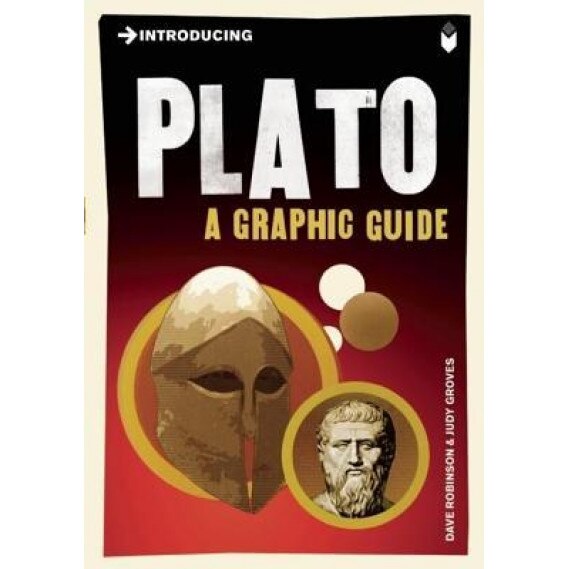 Introducing Plato: A Graphic Guide, Dave Robinson (Author)