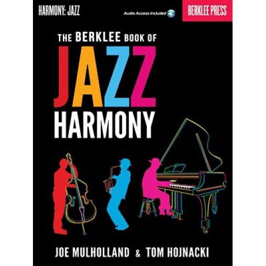 The Berklee Book of Jazz Harmony [With CD (Audio)], Joe Mulholland (Author)
