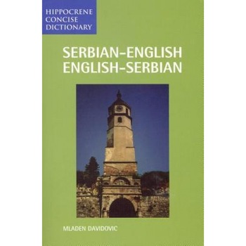 Serbian/English-English/Serbian Concise Dictionary, Davidovic Mladen, Mladen Davidovic Serbian/English-English/Serbian Concise Dictionary, Davidovic Mladen, Mladen Davidovic