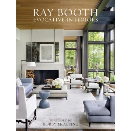 Ray Booth: Evocative Interiors, Ray Booth (Author)