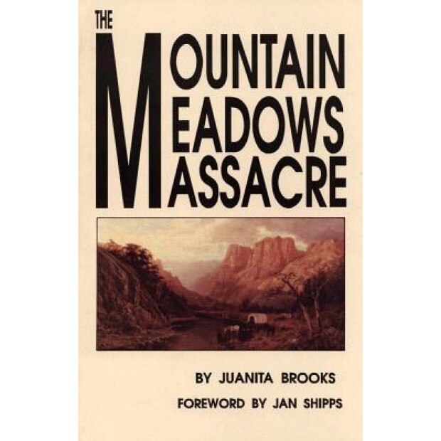 The Mountain Meadows Massacre, Fuanita Brooks, Juanita Brooks
