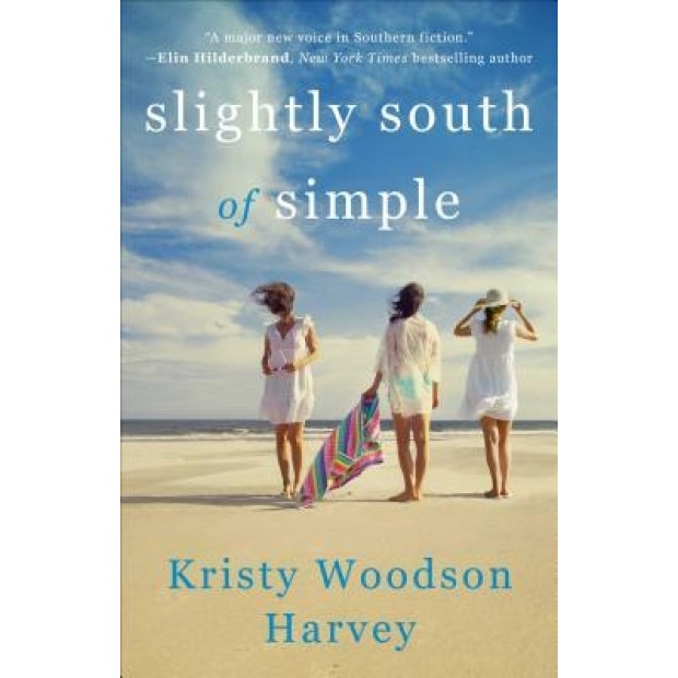 Slightly South of Simple, Kristy Woodson Harvey (Author)