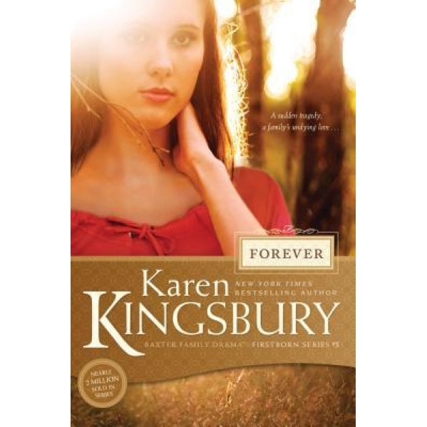 Forever, Karen Kingsbury (Author)
