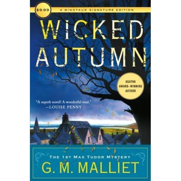 Wicked Autumn: A Max Tudor Novel, G. M. Malliet (Author)