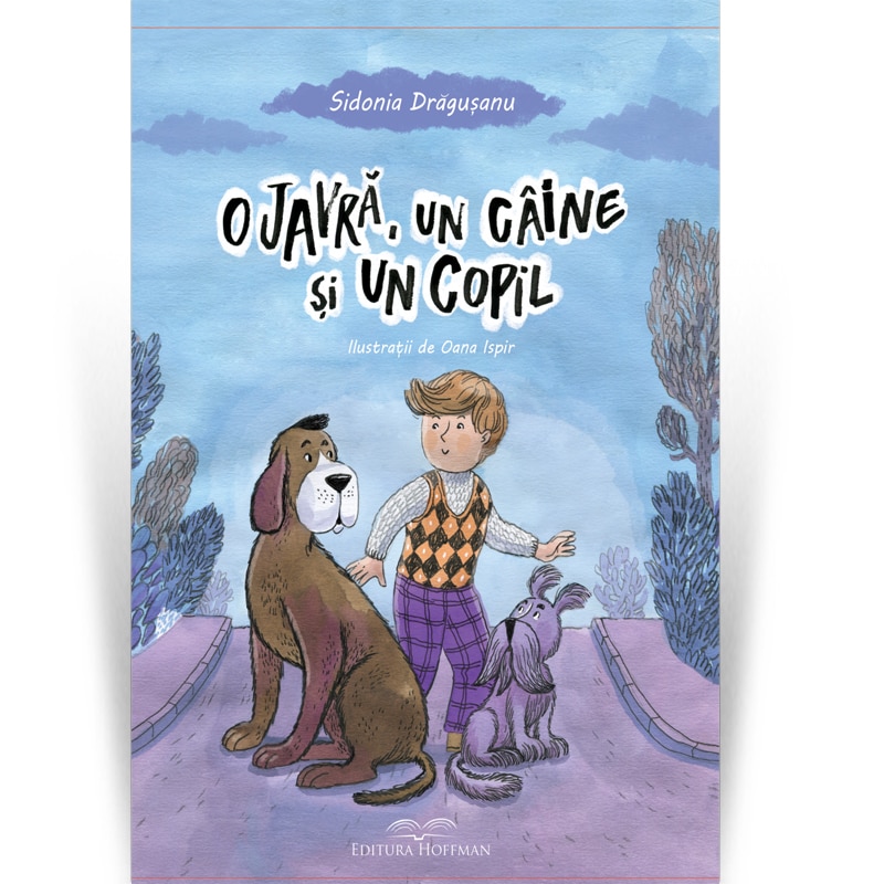 O javra, un caine si un copil - Sidonia Dragusanu, ed 2019