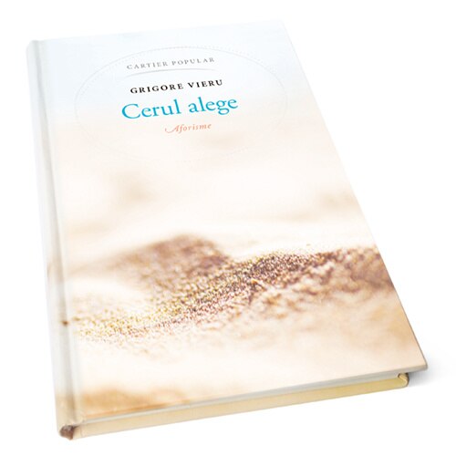 Cerul alege - Grigore Vieru, ed 2019