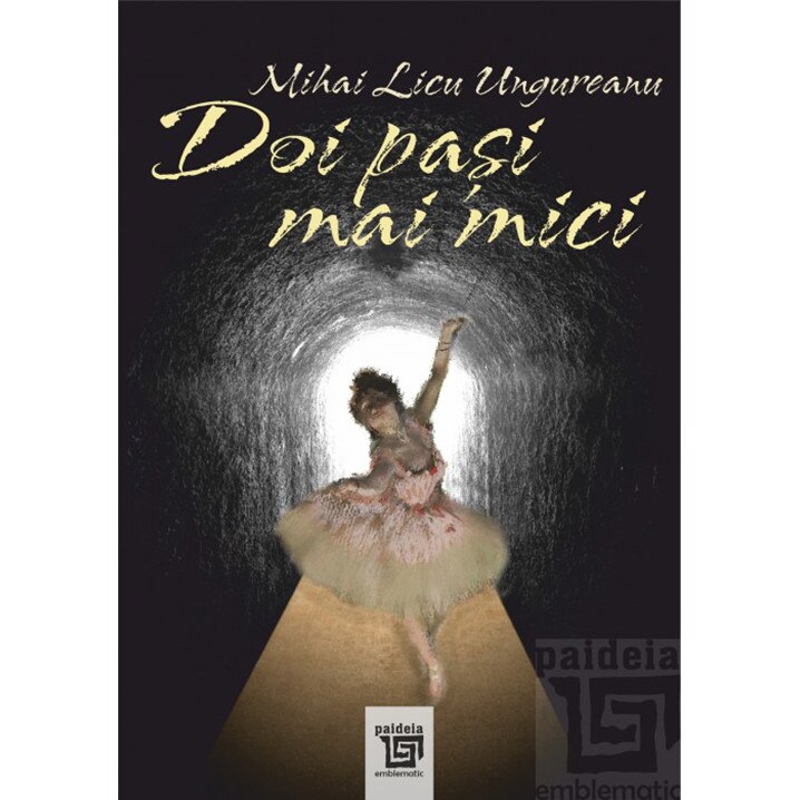 Doi pasi mai mici - Mihai Licu-Ungureanu, ed 2019