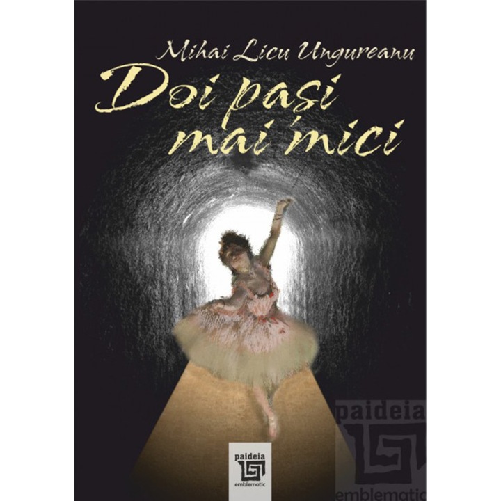 Doi pasi mai mici - Mihai Licu-Ungureanu, ed 2019