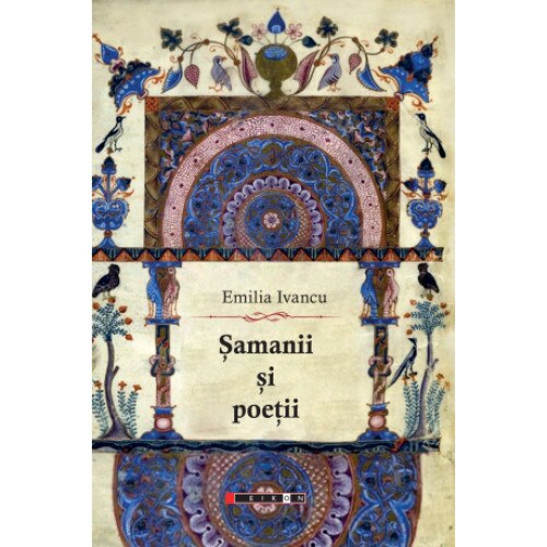 Samanii si poetii - Emilia Ivancu