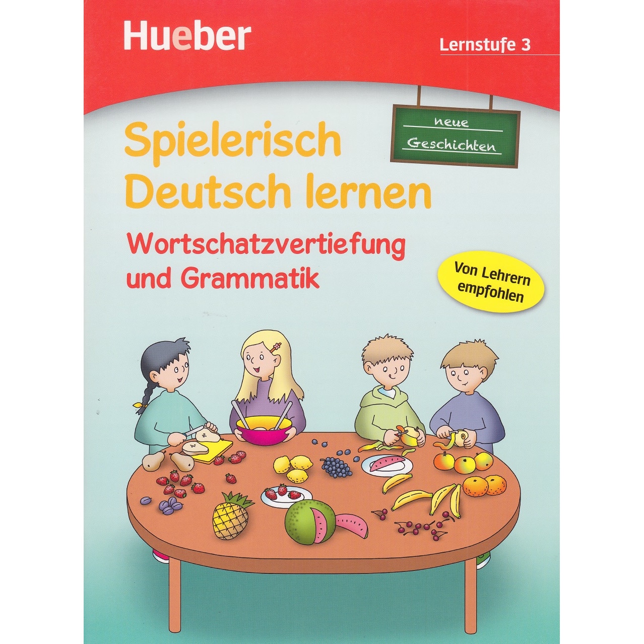 Wortschatzvertiefung und Grammatik neue Geschichten caiet exercitii Maximilian Löw