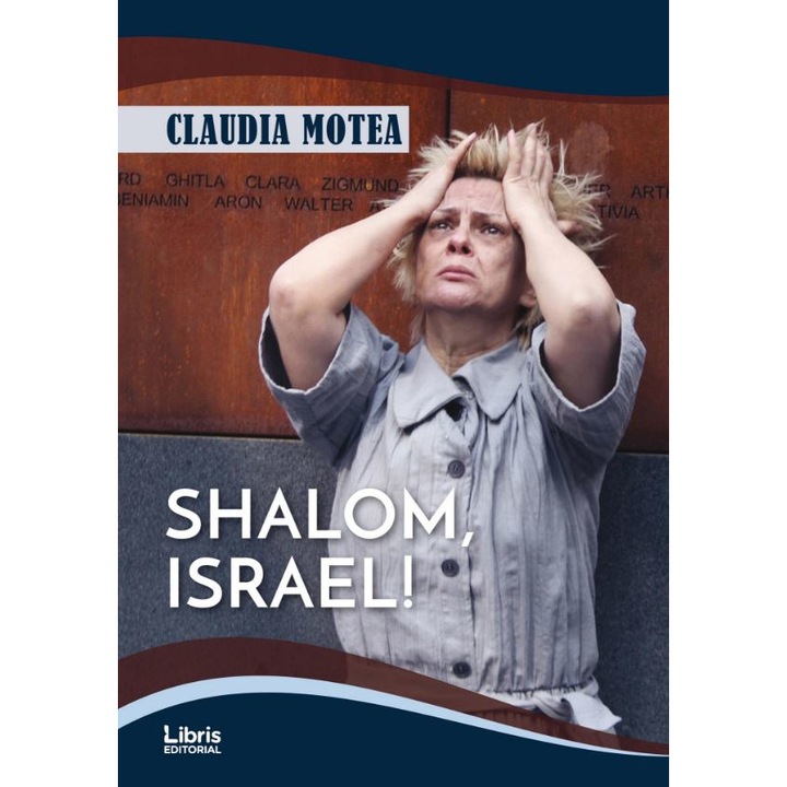 Shalom, Israel! - Claudia Motea, ed 2019