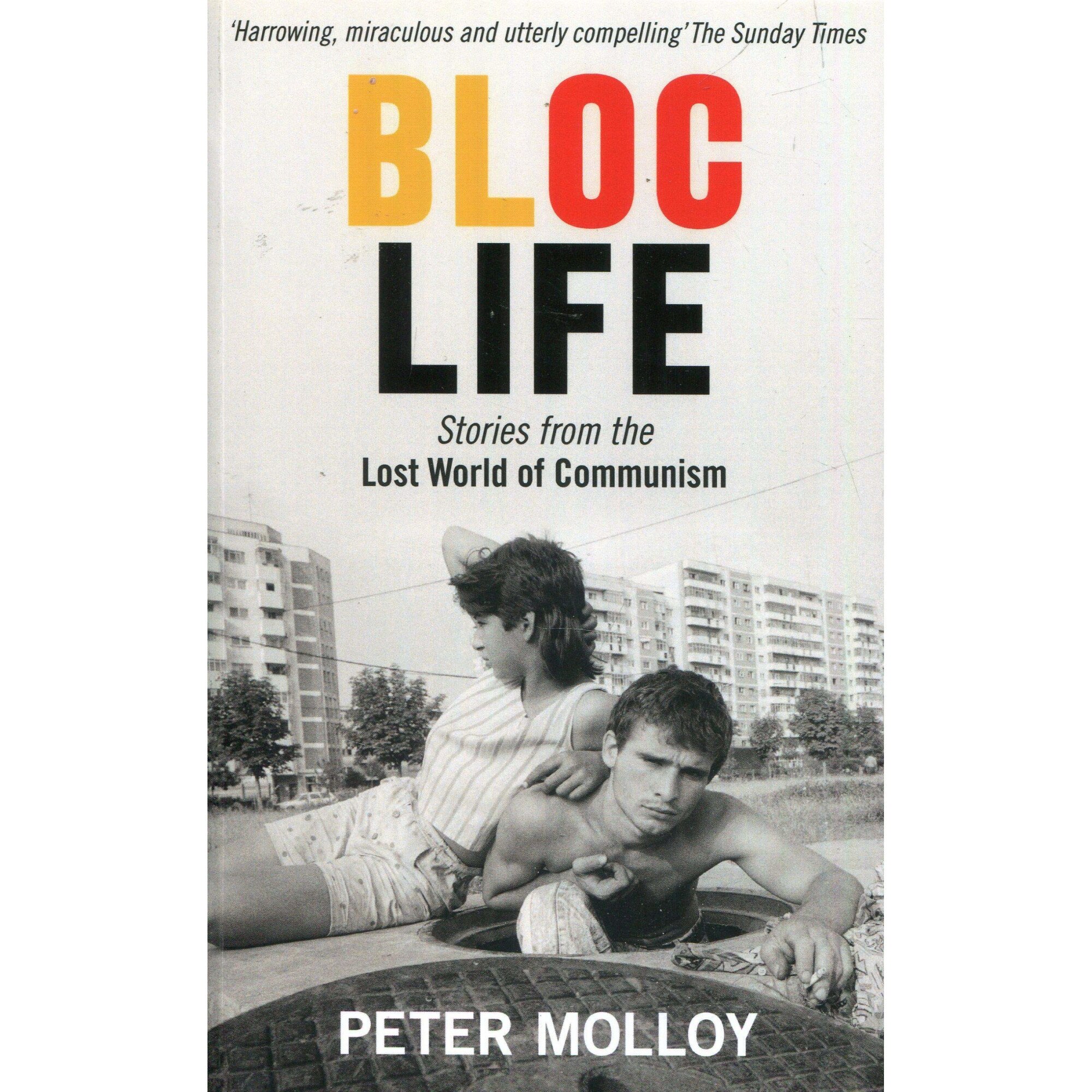 Bloc Life - Peter Molloy