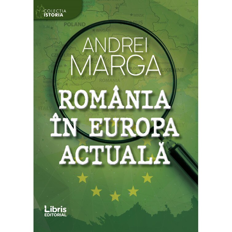 Romania in Europa actuala - Andrei Marga