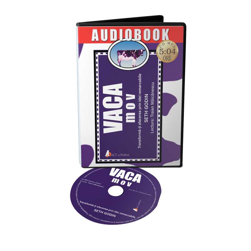 Vaca mov. Transforma-ti afacerea prin idei remarcabile - Audiobook, autor Seth Godin;