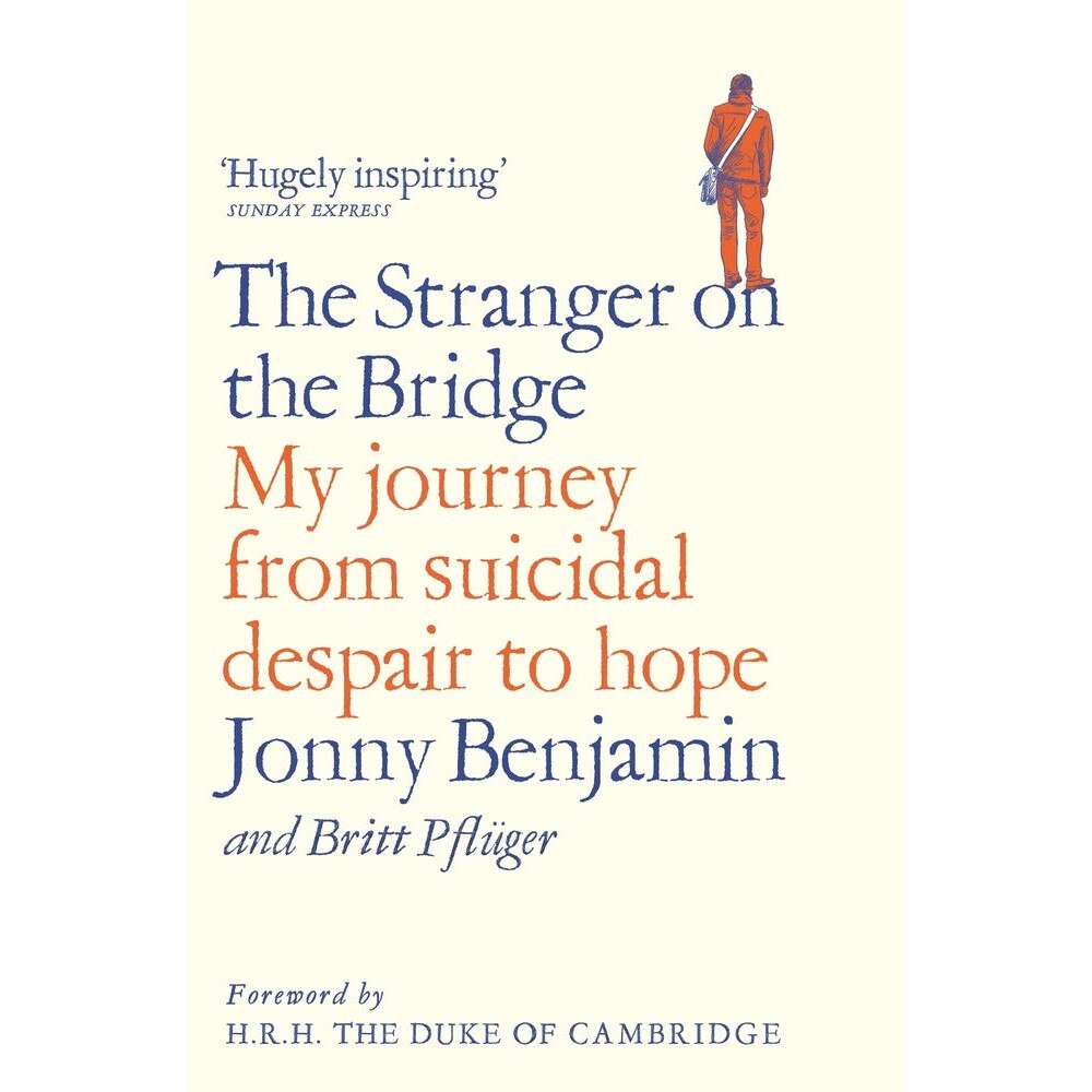 Stranger on the Bridge - Jonny Benjamin,Britt Pfluger,Britt Pfluger