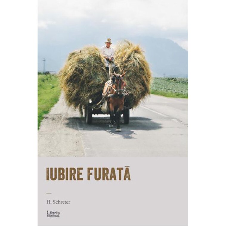 Iubire furata - H. Schreter, ed 2018