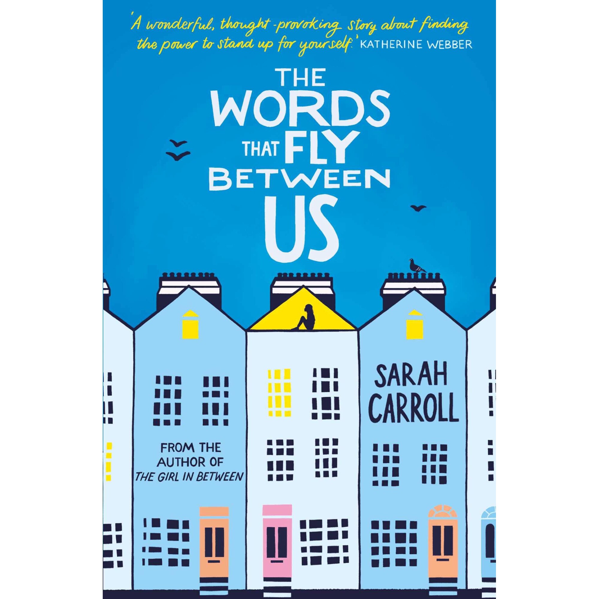 Words That Fly Between Us - Sarah Carroll, ed 2019