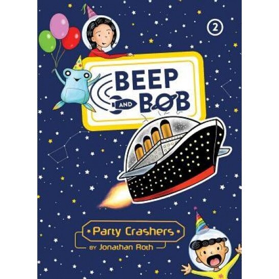 Party Crashers, Jonathan Roth (Author)