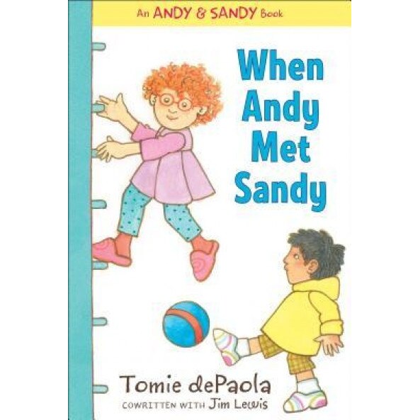 When Andy Met Sandy, Tomie dePaola (Author)