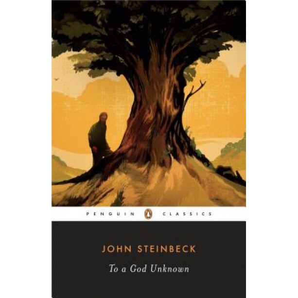 To a God Unknown, John Steinbeck