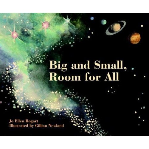 Big and Small, Room for All, Jo Ellen Bogart (Author)