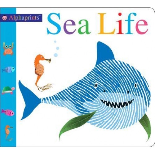 Alphaprints Sea Life, Roger Priddy (Author)