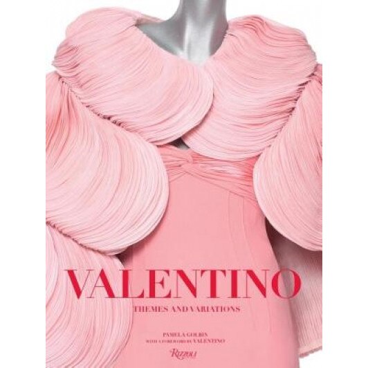 Valentino: Themes and Variations, Pamela Golbin