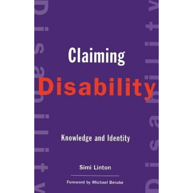 Claiming Disability, Simi Linton (Author)
