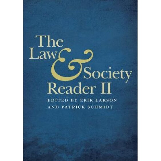 The Law & Society Reader II, Erik Larson (Editor)