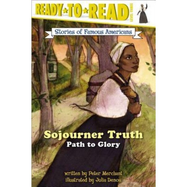Sojourner Truth: Path to Glory, Peter Merchant