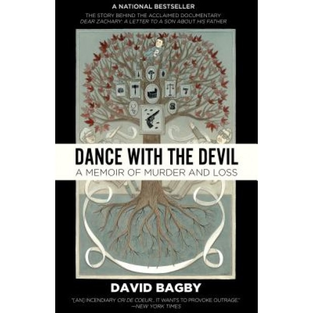 Dance with the Devil: A Memoir of Murder and Loss, David Bagby (Author)