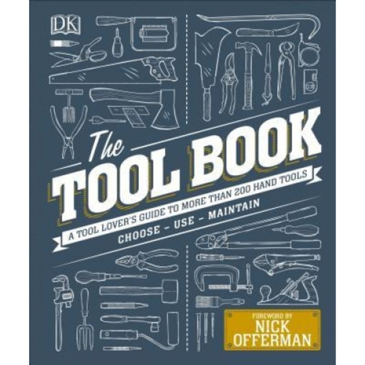 The Tool Book: A Tool Lover's Guide to Over 200 Hand Tools, Phil Davy (Author)
