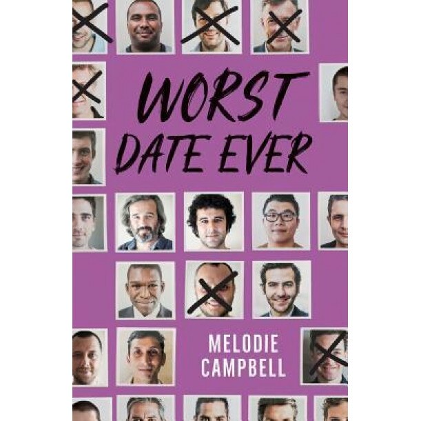 Worst Date Ever, Melodie Campbell (Author)