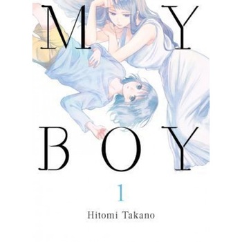 My Boy, 1, Hitomi Takano (Author) My Boy, 1, Hitomi Takano (Author)