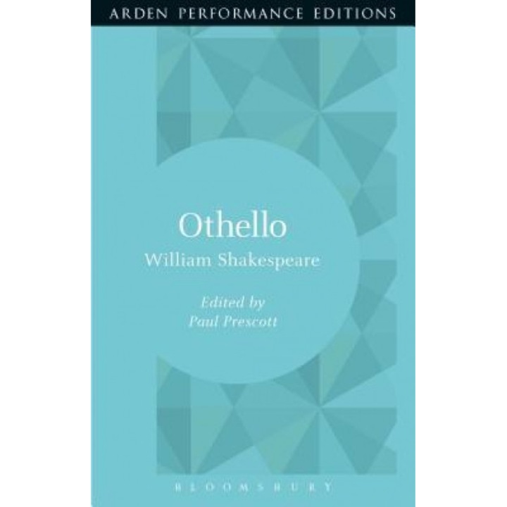 Othello: Arden Performance Editions, William Shakespeare (Author)