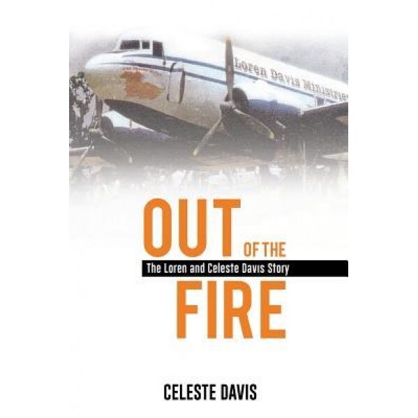 Out of the Fire, Celeste Davis (Author)
