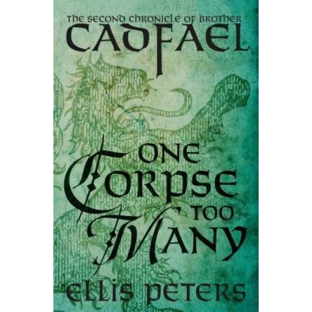 One Corpse Too Many, Ellis Peters (Author)