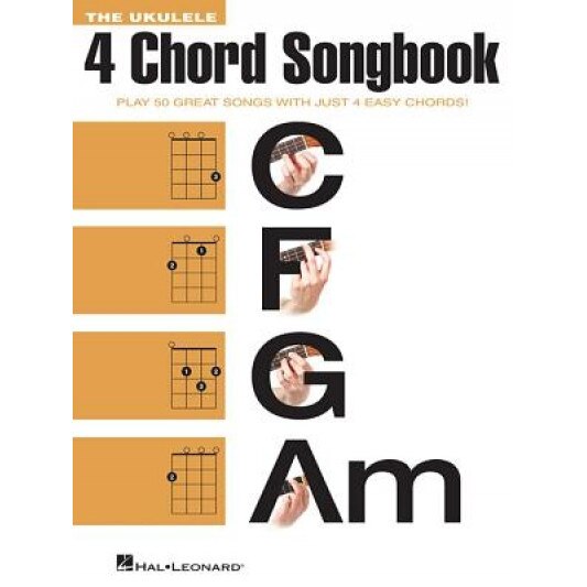 The Ukulele 4 Chord Songbook, Hal Leonard Publishing Corporation