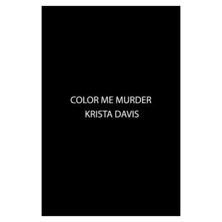 Color Me Murder, Krista Davis