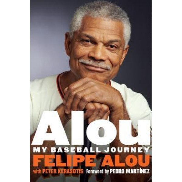Alou: My Baseball Journey, Felipe Alou (Author)